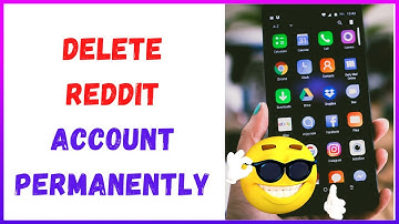 How to Delete Reddit Account Permanently 2021?
