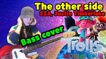 SZA, Justin Timberlake - The Other Side (Bass cover)