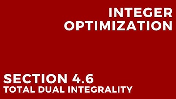 Integer Optimization - Total Dual Integrality