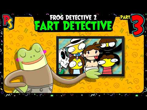 Frog Detective 2: The Case of the Invisible Wizard (Part 3) - FART Detective