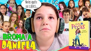 BROMA PESADA a DANIELA ¡A nadie le gusta su nuevo LIBRO! La SQUAD Z le gasta una Broma a LADYPECAS