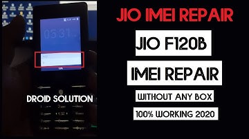 Jio F120B IMEI Repair Without Any Box (2020) Fix (100% Working)