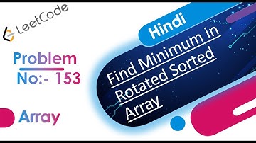 Find Minimum in Rotated Sorted Array | LeetCode Problem No:- 153 | Java | Hindi | #leetcode