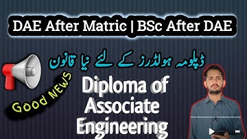DAE After Matric, Diploma of Associate Engineering, BSc After DAE, taleemkidunya