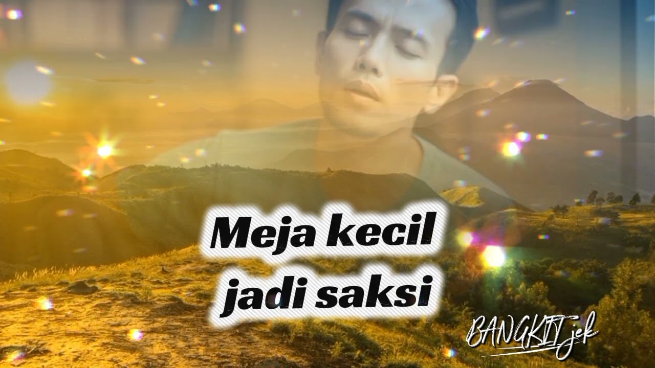 Meja kecilku Jadi saksi //Lagu melayu saat sendiri enak di denger_@BANGKIT  jek