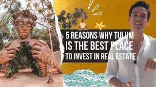 🥇 5 reasons Why Tulum, Mexico is the Best Place to Invest in Real Estate screenshot 5