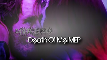 [DSS] Death Of Me [Full MEP]