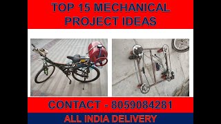 #mechanicalprojects #engineeringprojects TOP 15 UNIQUE MECHANICAL PROJECTS IDEAS FOR 2021