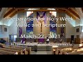Preparation for Holy Week, Music and Scripture, Mar 22, 2021, St Teresa of Avila Catholic Community