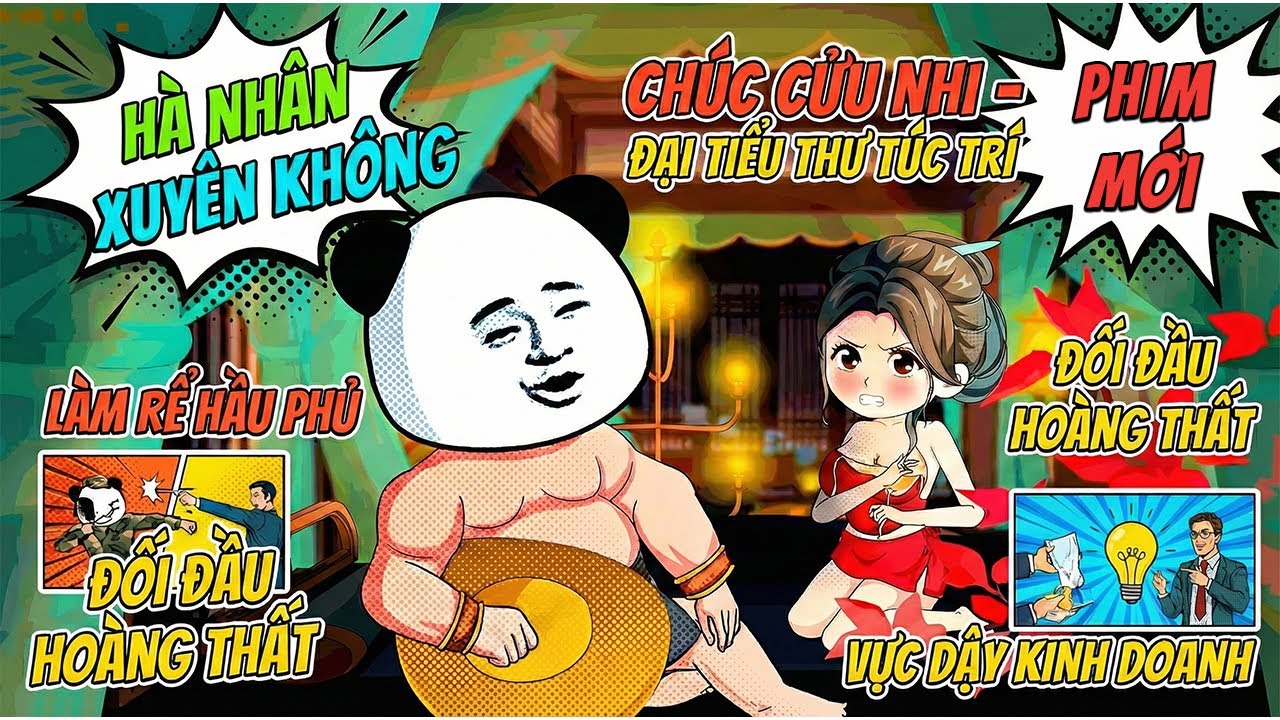 《Phim Mới》Hà Nhân Đặc Công Xuyên Không, Làm Thịt Tiểu Thư Để Ở Rể Hầu Phủ