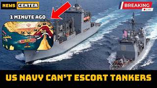 Why the US Navy Can’t Escort Tankers Through the Strait of Hormuz
