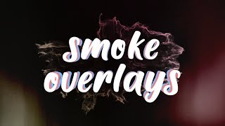 Smoke Overlay Pack 2 - Smoke, Fog, Dust