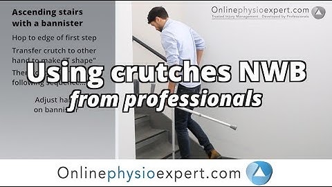 Crutches tutorial non weight bearing
