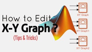 How to Edit XY Graph ? MATLAB Simulink Tips & Tricks