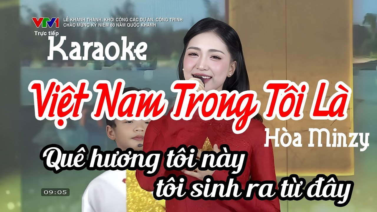 Karaoke VIỆT NAM TRONG TÔI LÀ - HÒA MINZY (CHUẨN)