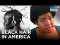 The Messed Up History Of Black Hair In America | The Daily Show