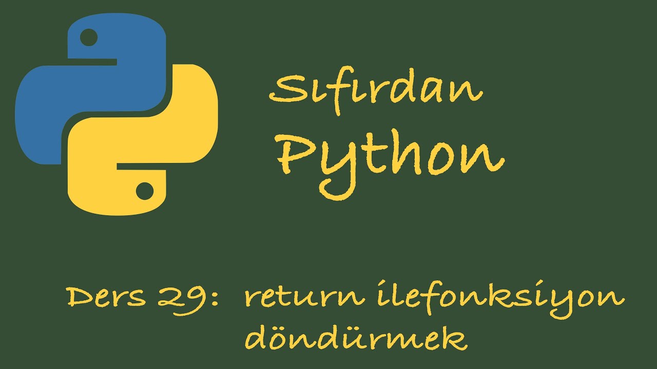 Ders 29: Fonksiyonlardan Fonksiyon Döndürme | İleri Düzey Fonksiyonlar