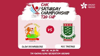 CHK Saturday Championship T20 Cup - Final - DLSW Sky Warriors vs KCC Tartars