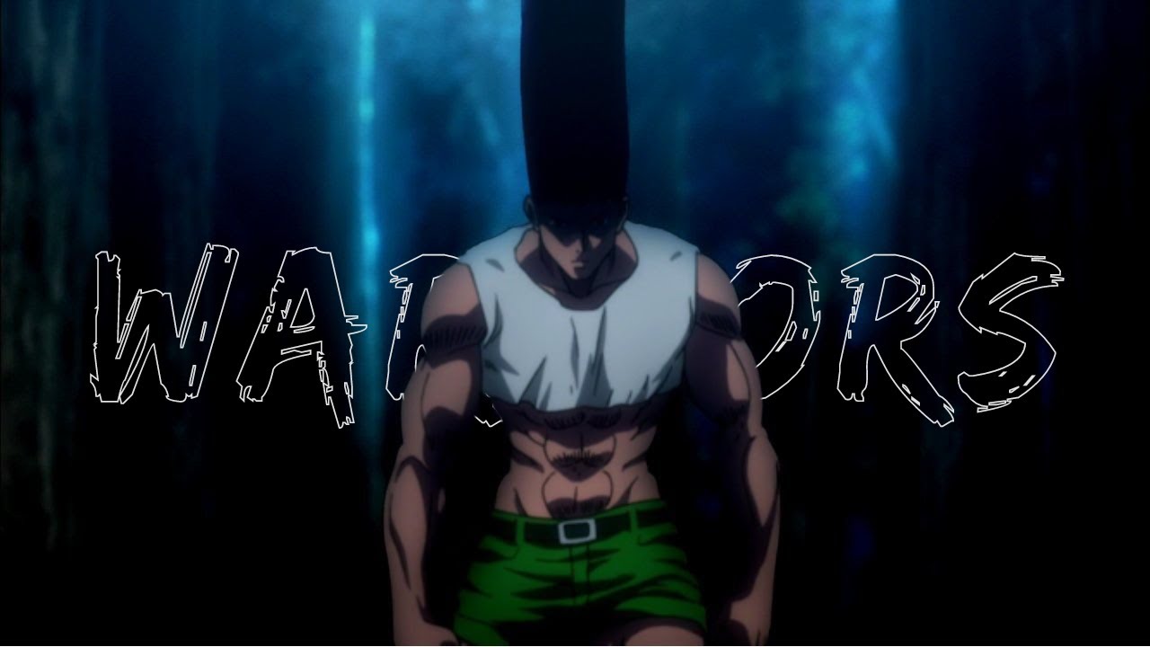 Gon’s Rage - Warriors 「AMV/ASMV」- Hunter X Hunter - YouTube