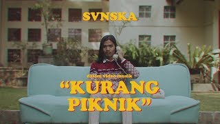 SVNSKA - Kurang Piknik (Official Music Video)