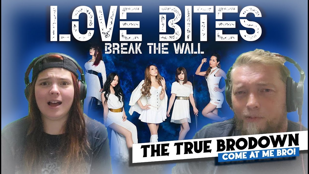 Brodown Japanese Metal Week | *DAY 1* LOVE BITES - BREAK THE WALL