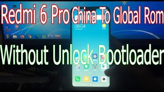 Redmi 6 Pro China To Global Flashing Without Bootloader Unlock screenshot 5