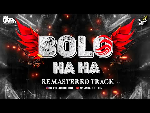 BOLO HA HA - REMASTERED TRACK - DJ LALYA / SP VISUALS OFFICIAL