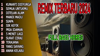 DJ REMIX DANGDUT TERBARU FULL BASS HOREG@SUARAREMIX61