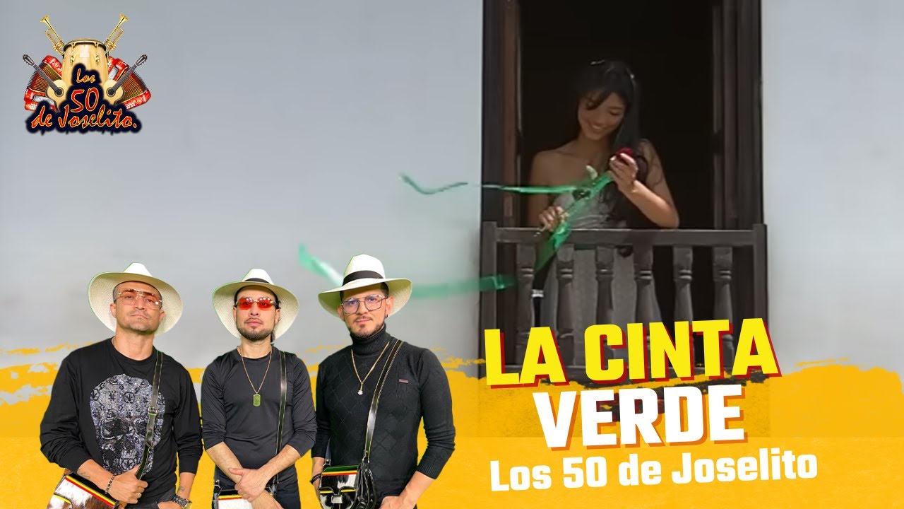 Los 50 de Joselito - La Cinta Verde (Video Oficial)