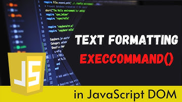 JavaScript DOM execCommand Method In Hindi Part 56 || Text Formatting In JavaScript