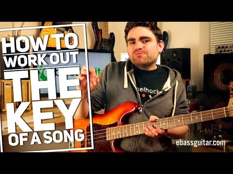 how-to-work-out-the-key-of-a-song-on-the-bass-guitar