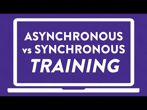 Asynchronous vs Synchronous Training in Business?