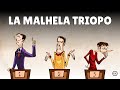 La Malhela Triopo