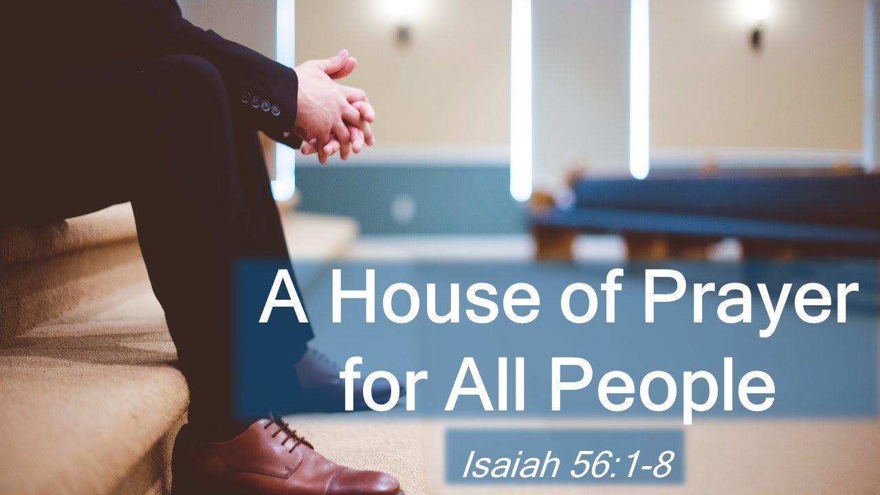A House of Prayer for all People 02/23/20 AM YouTube