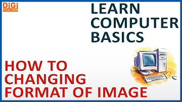 Learn Computer Basics || How to Changing Format of Image (English) || Digi Teacher