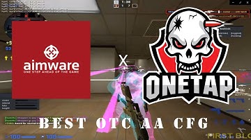 BEST OTC AA CFG (cfg in description)