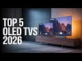 Top 5 OLED TVs 2026 (LEAKS) 🔥 Best OLEDs Coming Soon!