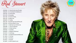 The Very Best of Rod Stewart - Rod Stewart Greatest Hits Full Album