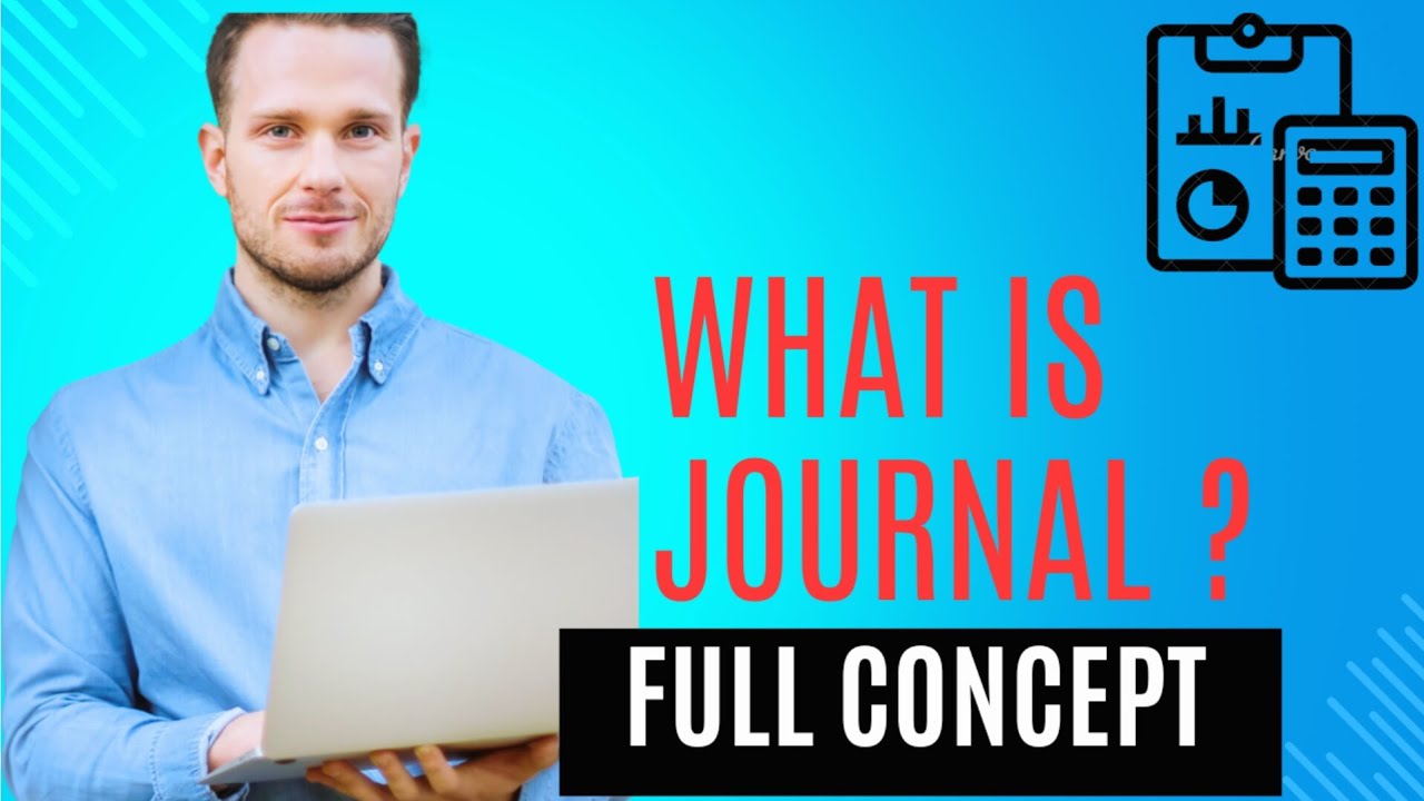 Introduction To Journal In Accounting Class 11 Accounts All Basics introduction-to-journal-in-accounting-class-11-accounts-all-basics