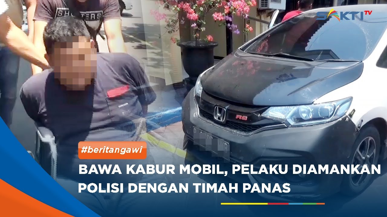 NGAWI - Bawa Kabur Mobil, Pelaku Berhasil Diamankan Polisi Dan Dihadiahi Timah Panas