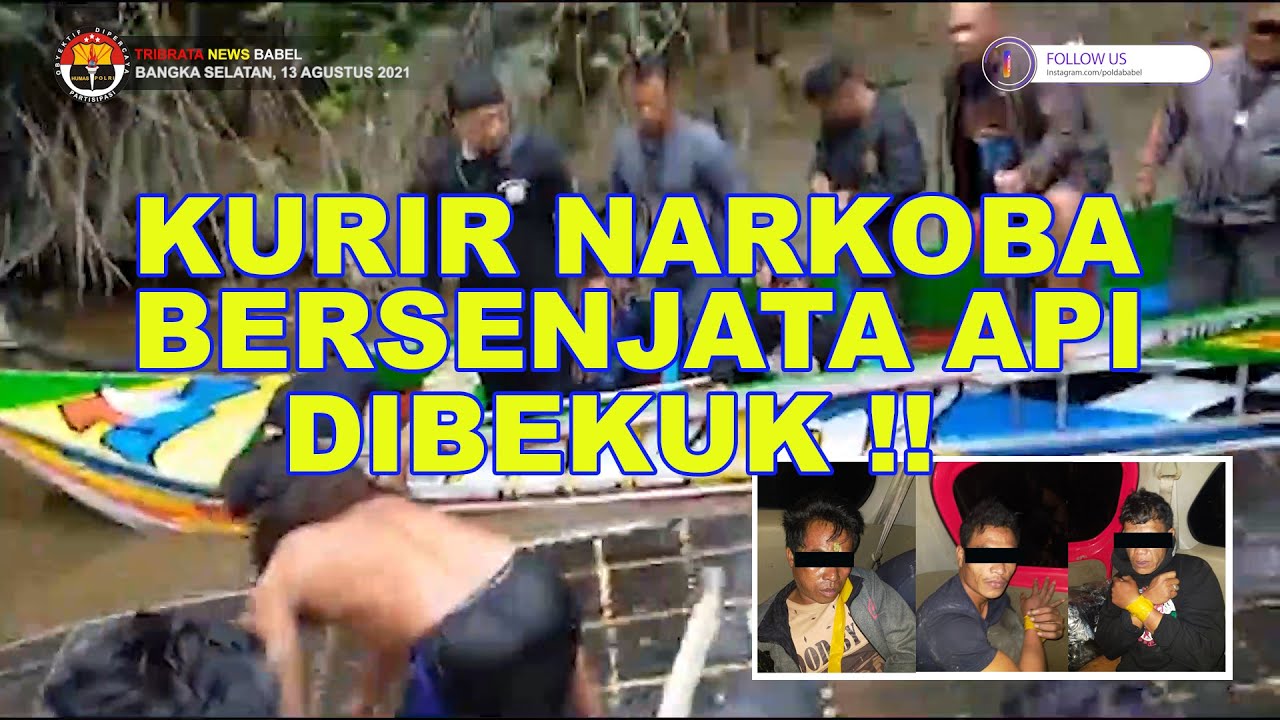 KURIR NARKOBA BERSENJATA API DIRINGKUS POLISI DI SUNGAI BALAR BANGKA SELATAN