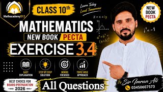 Class 10 Math New Book | Unit 3 Exercise 3.4 Complete Solution | Punjab Board 2026 | Mathacademy512