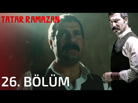 Tatar Ramazan 26. Bölüm