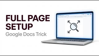Make Google Docs Use the Entire Page | Full Page Setup Tutorial0807 112