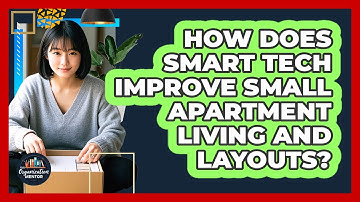 How Does **smart Tech** Improve **small Apartment Living** And Layouts? - Your Organization Mentor