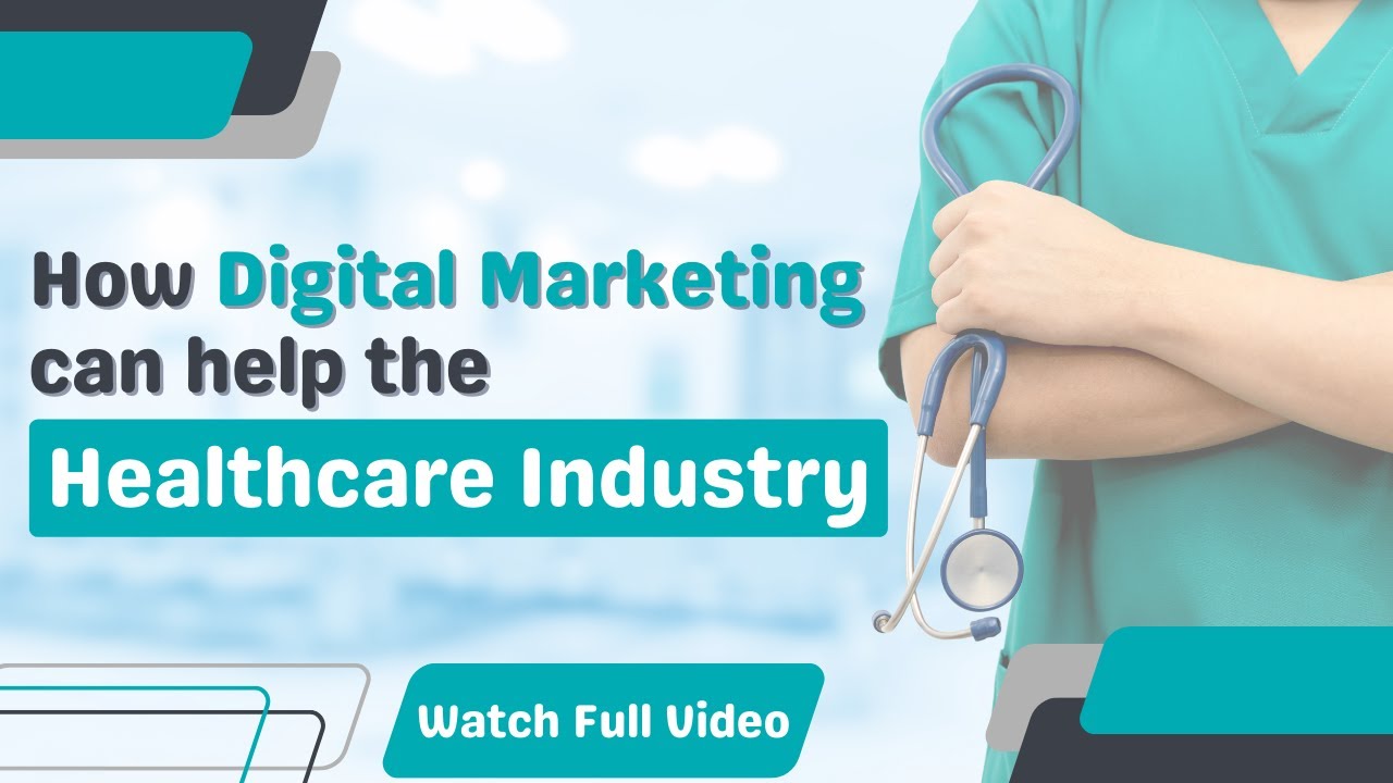 How Digital Marketing can help Healthcare Industry 1 Healthcare Digital Marketing Company