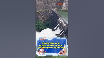 Hồ Dầu Tiếng xả lũ về sông Sài Gòn, TP.HCM đối diện nguy cơ ngập nặng  #tintuc #baotuoitre #shorts