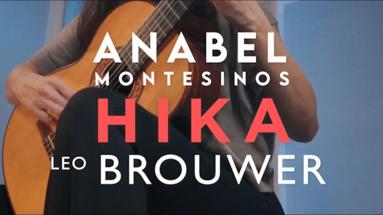 Leo Brouwer - Hika “In memoriam Toru Takemitsu” | Guitar