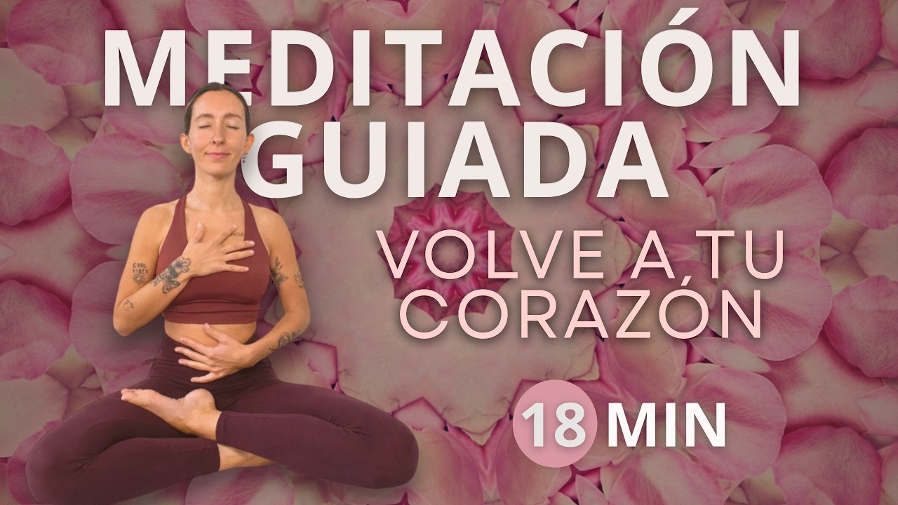 Meditación Guiada para Abrir el Corazón | Amor y Conexión Interior