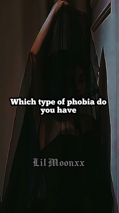 Which type of phobia do you have👽!!!! #trending #aesthetic#phobia#viral#shorts #fyp